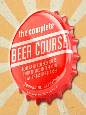 The Complete Beer Course - Audiobook